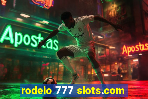 rodeio 777 slots.com